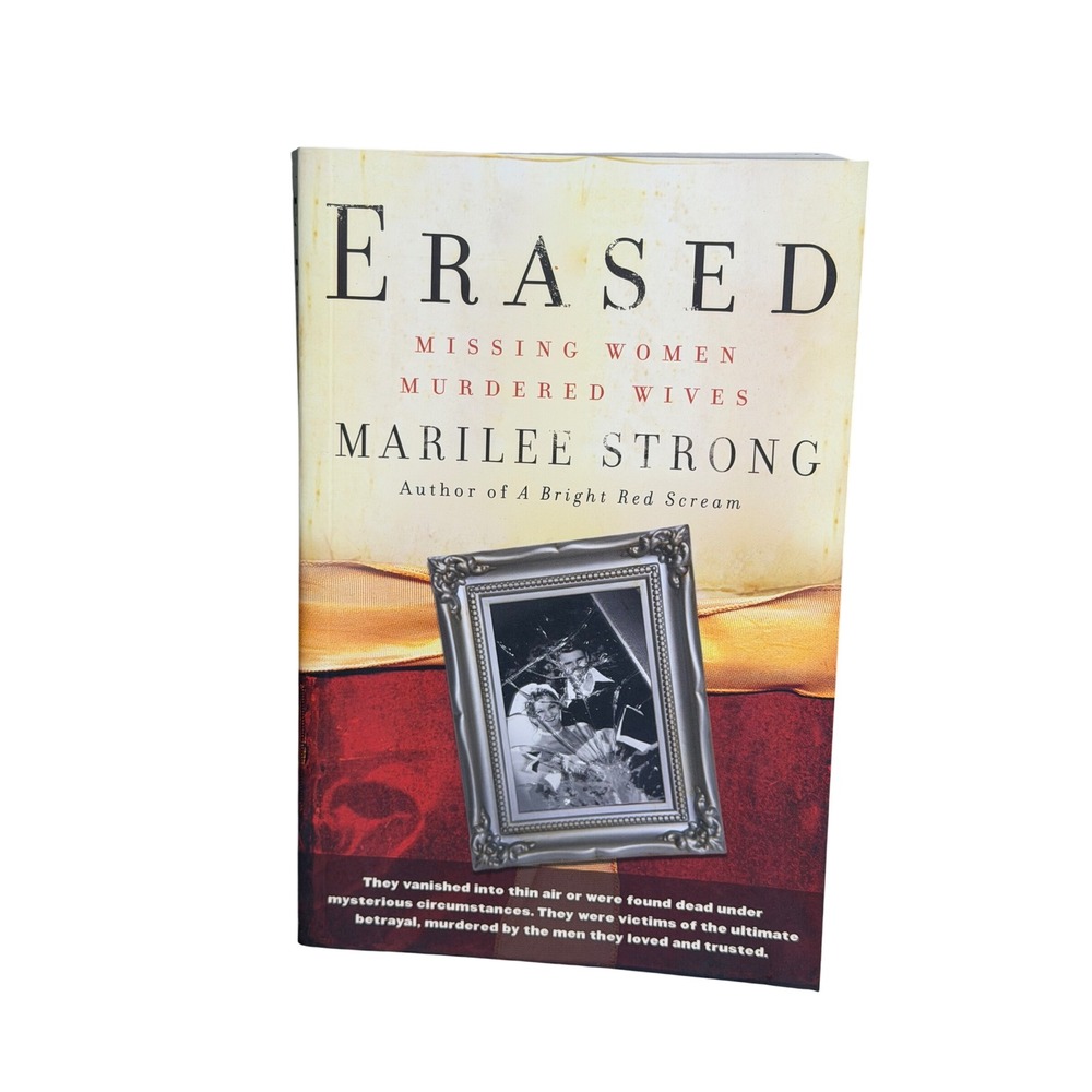 Erased Missing Women Murdered Wives Marilee Strong True Crime Paperback 2009